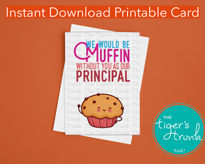 Principal Appreciation Muffin Gift, Instant Download Printable Card, Breakfast Themed Thank You Card for School Principal Appreciation Day, Principal Appreciation Card for Baked Goods