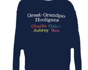Great Grandpas Hooligans Sweatshirt