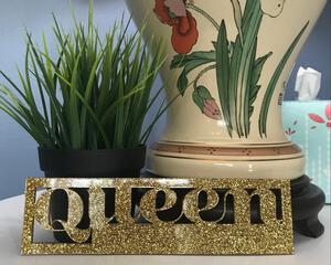 Queen gold glitter acrylic sign