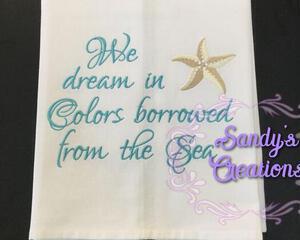 We dream in Colors Tea Towel