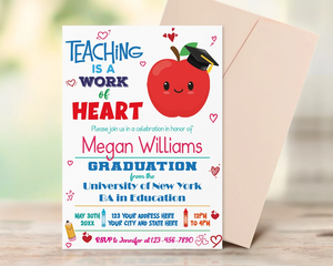 Editable Teaching is a Work of Heart Teacher Graduation Invitation Template