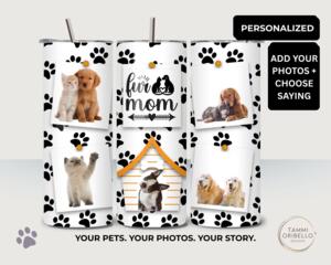 Personalized Fur Mom tumbler with five pet photos and paw print background