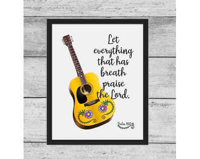 Guitar Christian Scripture Printable PNG JPG Let Everything that has Breath Praise the Lord