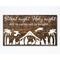 Silent night, Holy night, all is calm, all is bright, Manger Scene Silhouette Sign