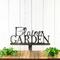 Personalized metal garden sign with first name, in raw steel.