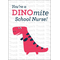 You're a DINOmite School Nurses Gift, Dinosaur Printable Nurse Appreciation Week Card, Dino-Theme Instant Download Thank You Card for Nurse, School Nurse
