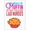 Instant Download Breakfast Themed Printable Thank You Card, We Would Be Muffin Without You as our L&D Nurses, Muffin Gift for Labor and Delivery Nurse, Baked Goods for Postpartum Nurse