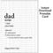 Father's Day Instant Download Printable Card - I Love You Dad! You're Almost as Good as Mom!