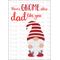 Father's Day Instant Download Printable Card - There's Gnome Other Dad Like You