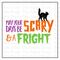 May Your Days Be Scary and a Fright Halloween Tags: Printable Instant Download for Spooky Greetings