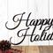 Close up of our happy holidays script metal wall decor, in matte black powder coat.