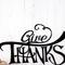 Close up of Give Thanks lettering on our metal sign, in matte black powder coat.