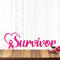 Breast cancer survivor metal wall art, with ribbon and heart, in pink powder coat.