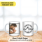 Side view of custom dad mug on table
Father’s Day gift mug with baby picture
Happy Father’s Day mug with family photo
