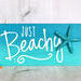 Just Beachy Sign with Resin Starfish, Ocean Themed Coastal Decor