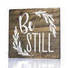 Small Scripture Signs, Be Still, But God, Fear Not