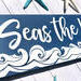 Seas The Day Coastal Sign with whimsical waves