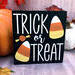 Halloween Signs, Trick or Treat, EEK!, BOO!
