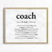 Personalized Coach gift, Thank you Coach sign, coach appreciation gift, Coach Definition, End of School year gift, Special Coach, Sports Team Coach Gift, Coach retirement, Personalized Digital Download, Inspirational Quote