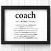 Personalized Coach gift, Thank you Coach sign, coach appreciation gift, Coach Definition, End of School year gift, Special Coach, Sports Team Coach Gift, Coach retirement, Personalized Digital Download, Inspirational Quote