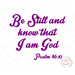 image of Be Still and Know That I Am reusable stencil