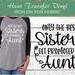best sisters become aunts shirt decal