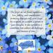 Text: The forget me not flower symbolizes love, fidelity, and remembrance, promising that you will never forget the recipient, an occasion, a person in your thoughts. It also symbolizes a connection that endures all challenges and measure of time.