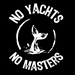 Mockup: the slogan No Yachts No Masters in a split, circular arrangement around a whale fluke in large parentheses appearing to be coming out of the water.