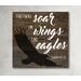 They Will Soar on Wings Like Eagles Sign, Isaiah 40:31