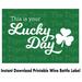 St. Patrick's Day Wine Bottle Label Template, Shamrock Wine Label Printable Gift for Wine Lover, Instant Download Green Wedding DIY Party Favors for St Paddys Day