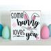 Some Bunny Loves You Spring and Easter Sign

This adorable and amusing bunny sign is a wonderful way to enhance your spring and Easter decorations. It's a great addition to your loved one's Easter basket! The sign can stand independently on a shelf or windowsill, and it fits perfectly on a tiered tray display. It's made of solid wood, measures 5.5 x 5.5 x .75, and is hand-painted with acrylic and chalk paint.
