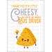 I Know This is a Little Cheese But You're Our Favorite, School Bus Driver Appreciation Day Cheese Gifts, Printable Digital Card, Cheese Themed Bus Driver Gift, Downloadable Cheesy Thank You Card