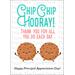 School Principal Appreciation Cookie Gift, Chip Chip Hooray Thanks for All You Do Each Day Print at Home Card, Printable Cookie Theme Card, Appreciation Day Cookie Card