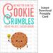 Teacher Appreciation Week Cookie Gift, Print at Home Thank You Cookie Card, No Matter How the Cookie Crumbles You're the Best Teacher Around, Instant Download Cookie Theme Card