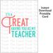 Instant Download Teacher Thank You Card for Sweet Gifts, It's a Treat Have You as My Teacher Printable Card for Treat Box, Teacher Appreciation Treat Gift