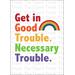 Pride Month Instant Download Printable Card: Get in Good Trouble Necessary Trouble Rainbow Card, LGBTQ+ Gifts, Pride Printables
