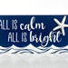 Coastal Christmas Sign, All is Calm, All is Bright with starfish