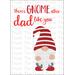 Father's Day Instant Download Printable Card - There's Gnome Other Dad Like You