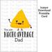 Father's Day Instant Download Printable Card - You're Nacho Average Dad