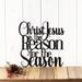 Christ Jesus is the Reason for the Season metal word wall art, in matte black powder coat.