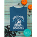 Bookish Halloween Graphic Tee - Funny Halloween Shirt for Book Lovers, Read More Booooks