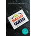 Hallo Queen Halloween Card: Printable Instant Download for Spooky Royalty