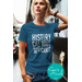 History Can Wait: Women's Rights Advocacy T-Shirt, A Bold Statement for 2024