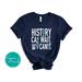 History Can Wait: Women's Rights Advocacy T-Shirt, A Bold Statement for 2024