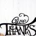 Close up of Give Thanks lettering on our metal sign, in matte black powder coat.