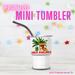 Personalized Mini Stainless Steel Tumbler Shot Glass with lid, straw, Custom, Funny, and Personalized Options. Great gift ideas for Weddings, bachelorette Parties, milestone birthdays, friend trip, or other occasions. conejo malo, dtmf, concho benito