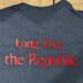 Back of the navy tee-shirt says "Long Live the Republic."  in red letters.