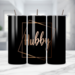 Groom tumbler elegant Hubby tumbler shiny black with gold lettering and accents.