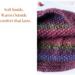 Interior view of a hand knit wool blend hat revealing the cozy knit texture and vibrant yarn tones in purple, green, and berry hues.