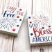 God Bless America, Land of the Free, 4th of July, Mini Sign Duo